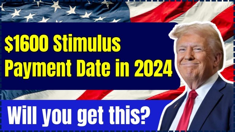 $1600 Stimulus Payment Date in 2024