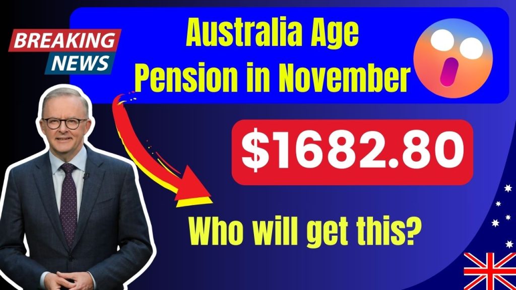 $1,682.80 Australia Age Pension in November