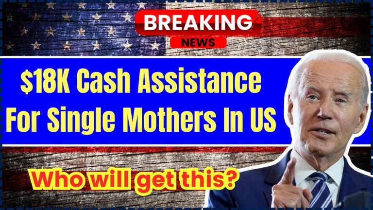 $18K Cash Assistance For Single Mothers In US