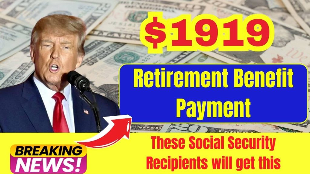 $1919 Retirement Benefit Payment