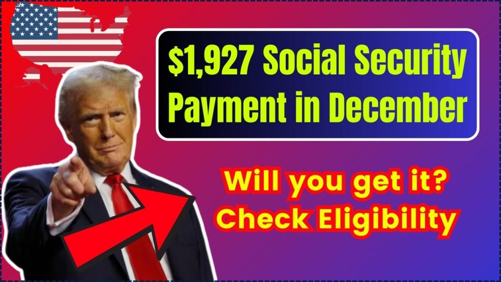 $1,927 Social Security Payment in December 2024