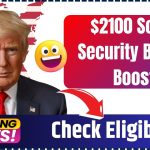 $2100 Social Security Benefit Boost