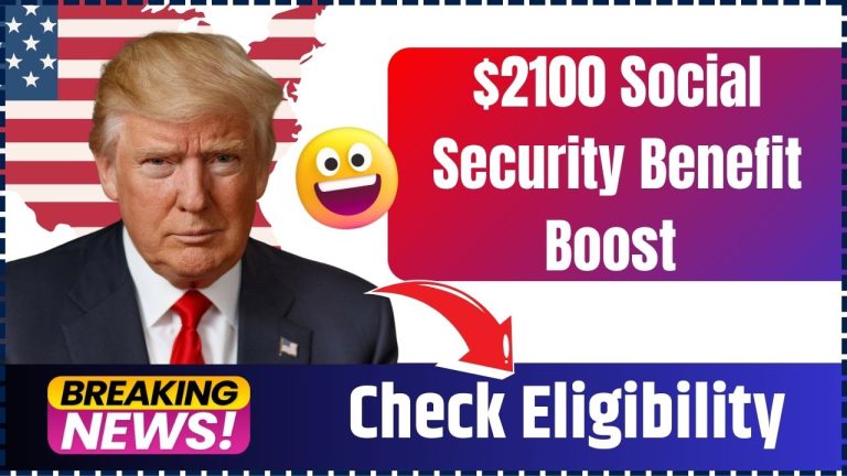 $2100 Social Security Benefit Boost