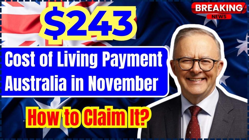 $243 Cost of Living Payment Australia