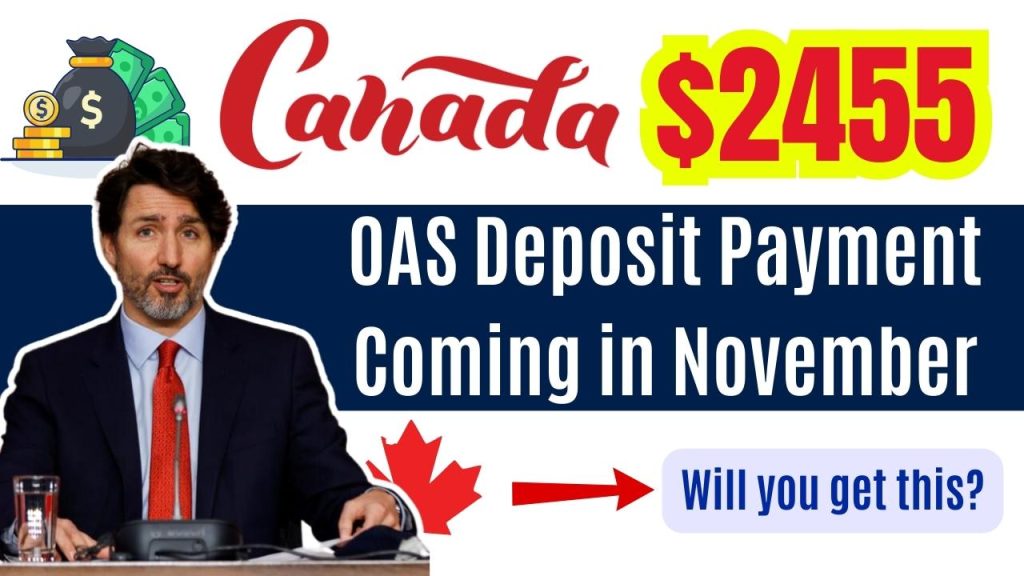 2455 OAS Deposit Payment Coming in November