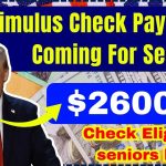 $2600 Stimulus Check Payment Coming For Seniors