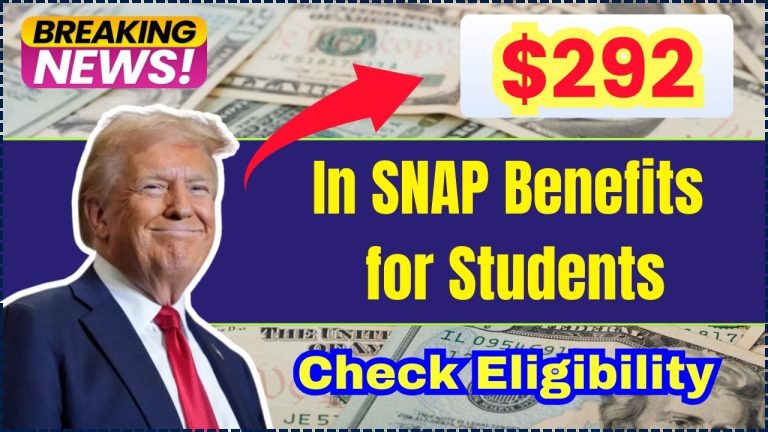 $292 in SNAP Benefits for Students