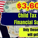 $3,600 Child Tax Credit Financial Support