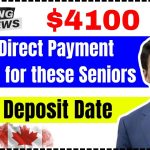 $4100 CRA Direct Payment Coming for these Seniors