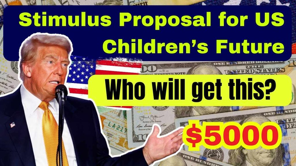 $5000 Stimulus Proposal for US Children’s Future