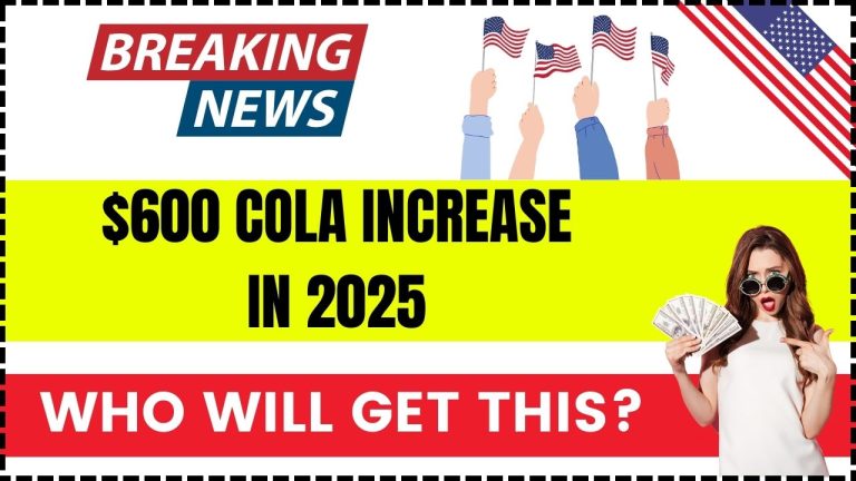 $600 COLA Increase In 2025