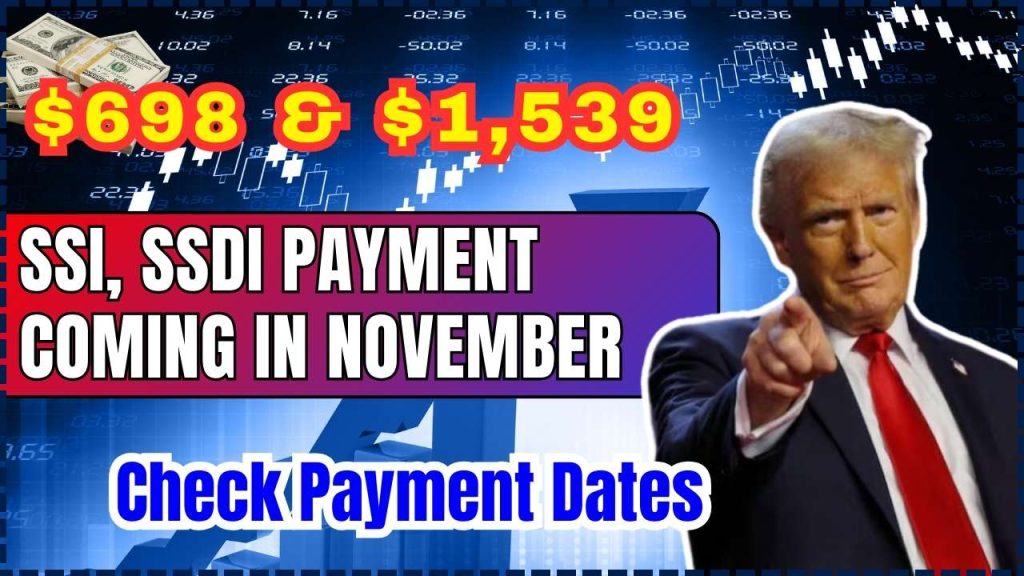 $698 & $1,539 SSI, SSDI Payment Coming in November