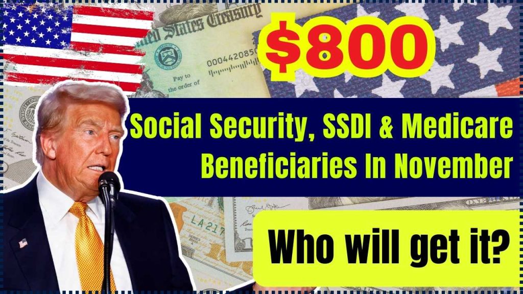 $800 For Social Security, SSDI & Medicare Beneficiaries