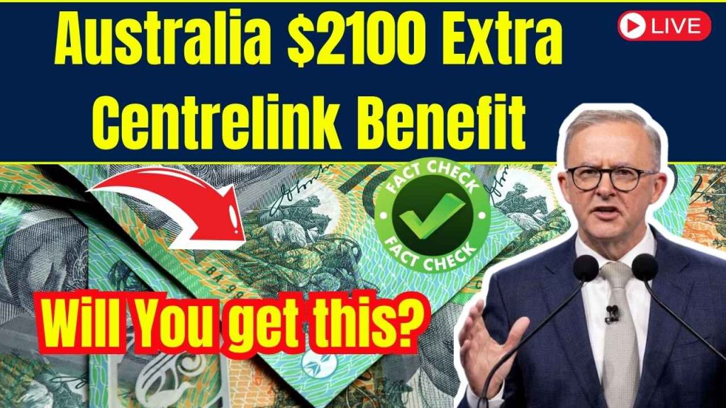 Australia $2100 Extra Centrelink Benefit