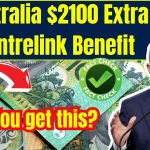 Australia $2100 Extra Centrelink Benefit