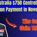 Australia $750 Centrelink Pension Payment in November