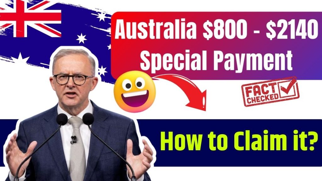 Australia $800 – $2140 Special Payment in November