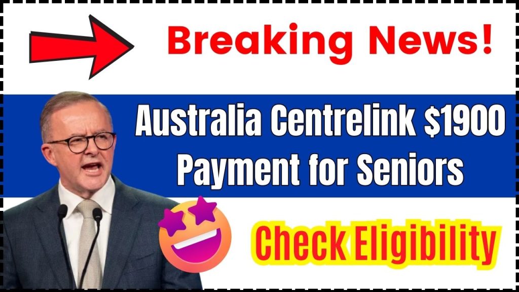 Australia Centrelink $1900 Payment for Seniors