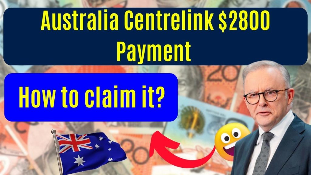 Australia Centrelink $2800 Payment