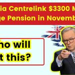 Australia Centrelink $3300 Monthly Age Pension in November