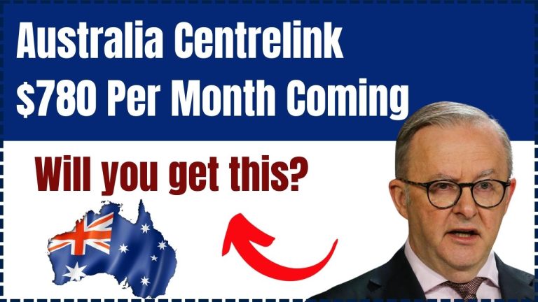 Australia Centrelink $780 Per Month Coming