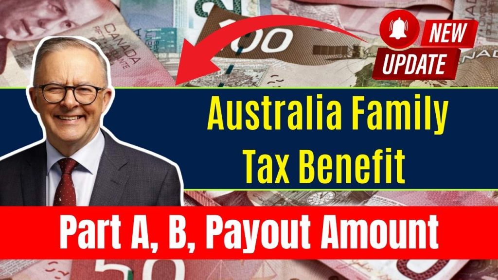 Australia Family Tax Benefit 2024