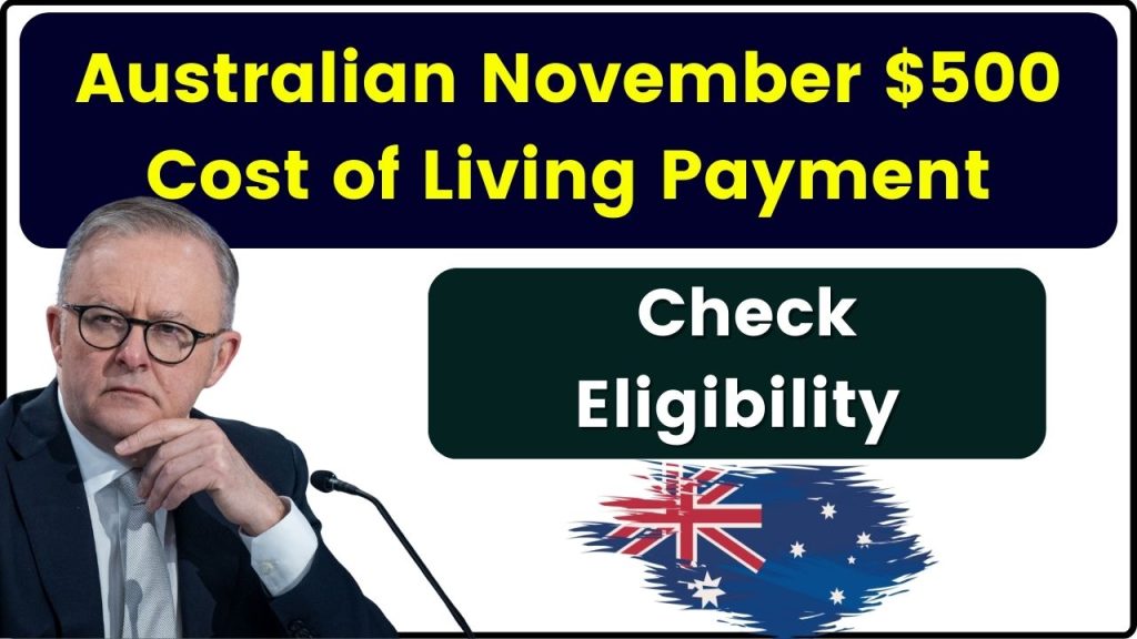 Australian November $500 Cost of Living Payment