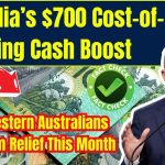 Australia’s $700 Cost-of-Living Cash Boost