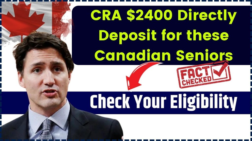 CRA $2400 Directly Deposit for these Canadian Seniors