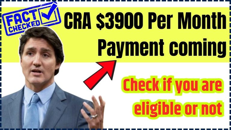 CRA $3900 Per Month Payment coming for these Canadians