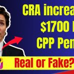 CRA increasing $1700 Extra CPP Pension