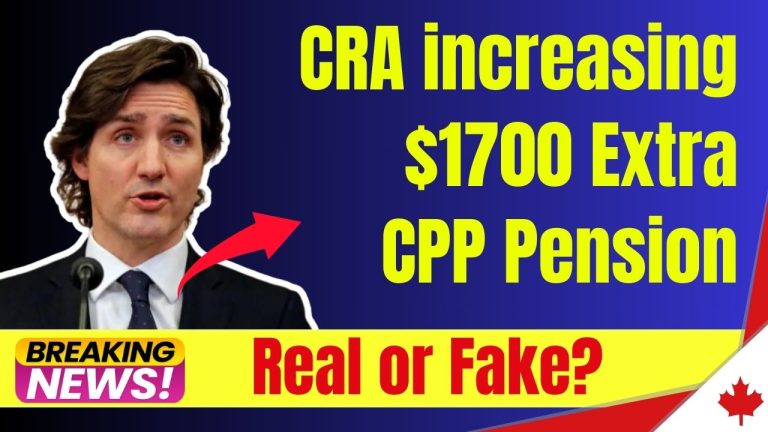 CRA increasing $1700 Extra CPP Pension