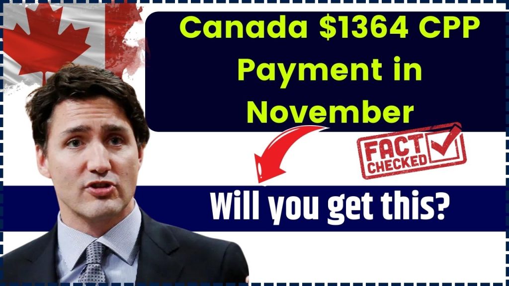 Canada $1364 CPP Payment in November