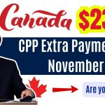 Canada $2385 CPP Extra Payment in November