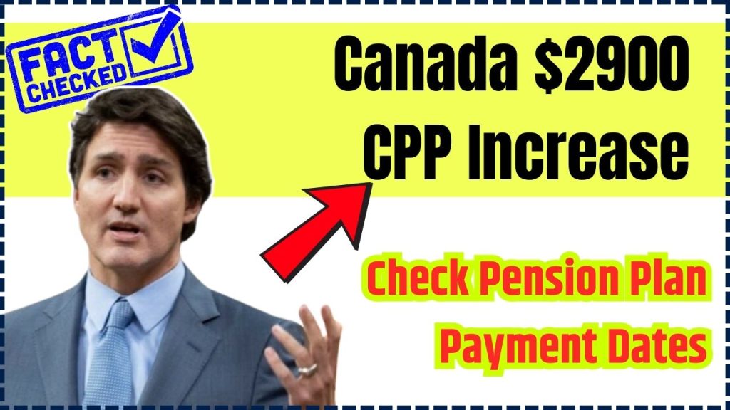 Canada $2900 CPP Increase