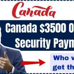 Canada $3500 Old Age Security Payment