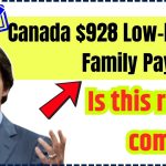 Canada $928 Low-Income Family Payments