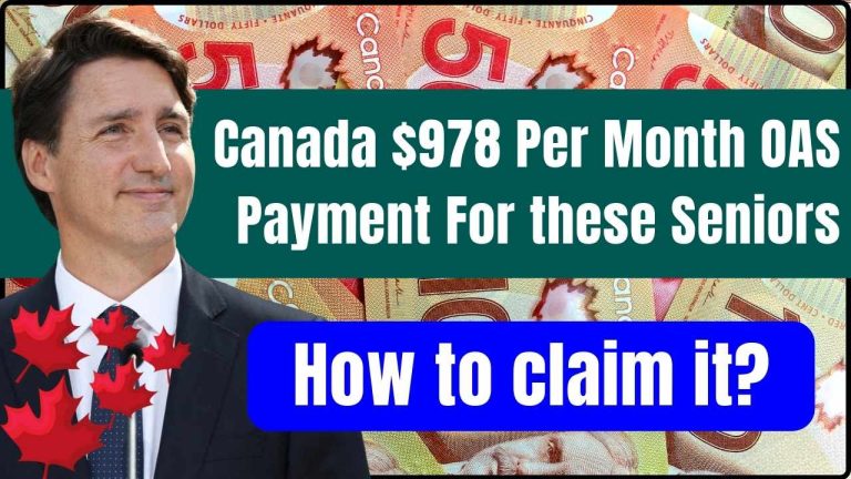 Canada $978 Per Month OAS Payment For these Seniors