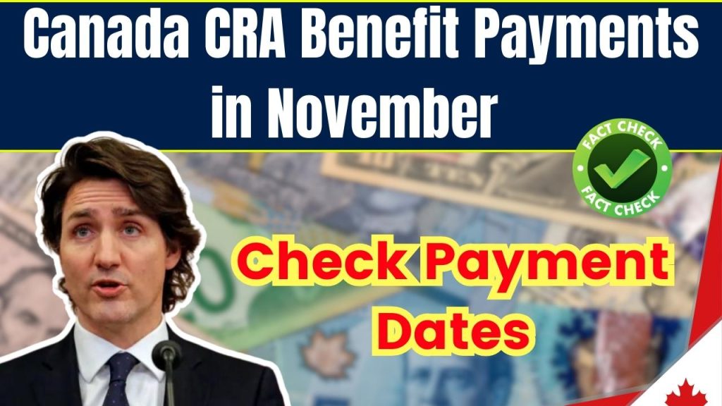 Canada CRA Benefit Payments in November