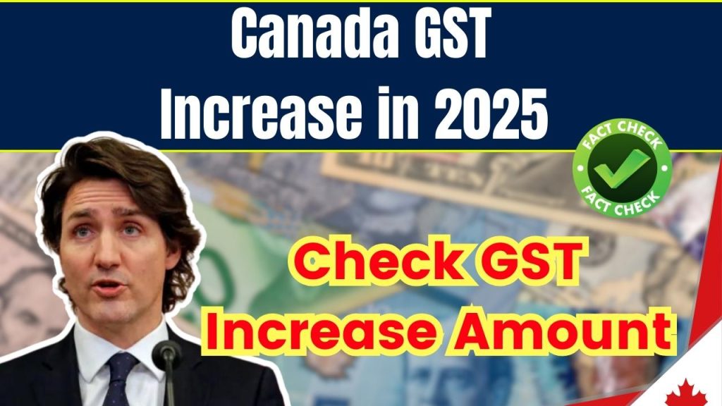 Canada GST Increase in 2025