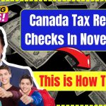 Canada Tax Refund Checks In November