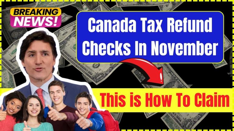 Canada Tax Refund Checks In November