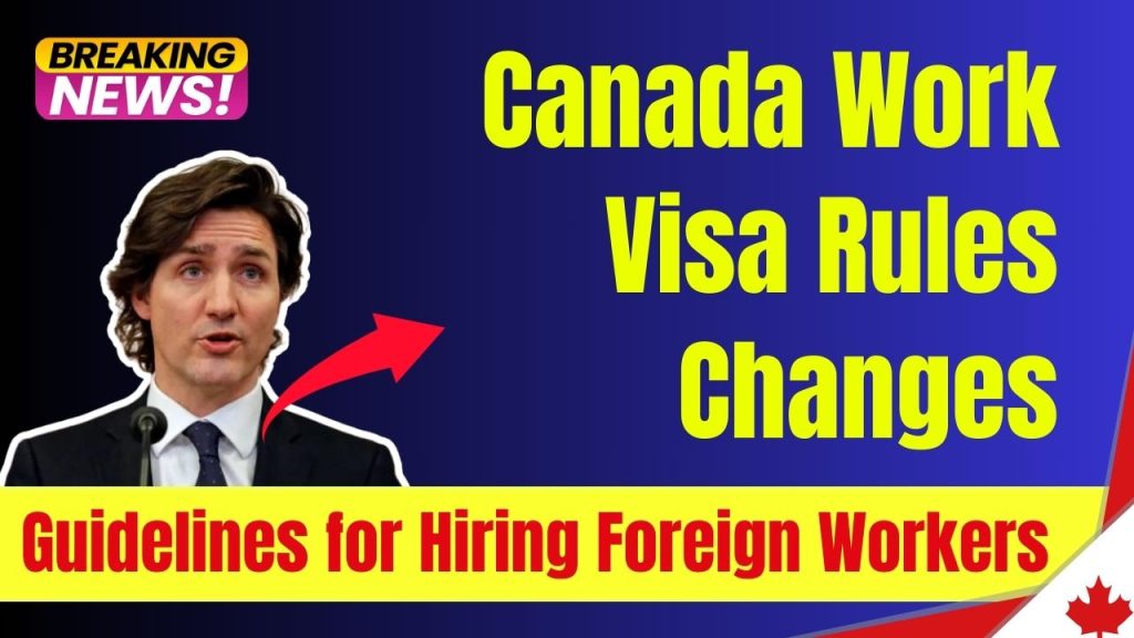 Canada Work Visa Rules Changes in November