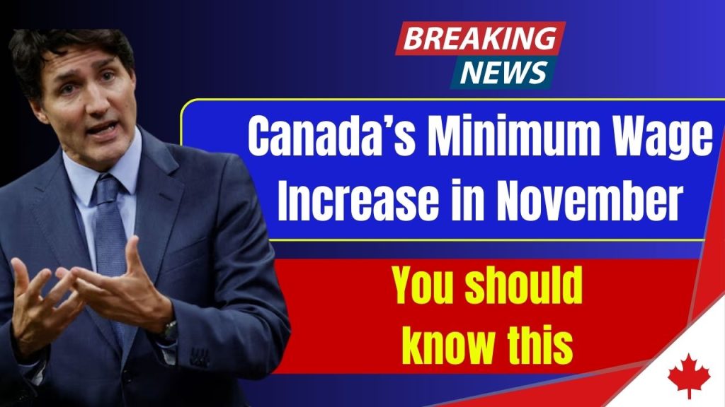 Canada’s Minimum Wage Increase in November