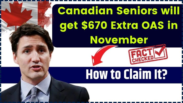 Canadian Seniors will get $670 Extra OAS in November