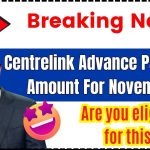 Centrelink Advance Payment Amount For November