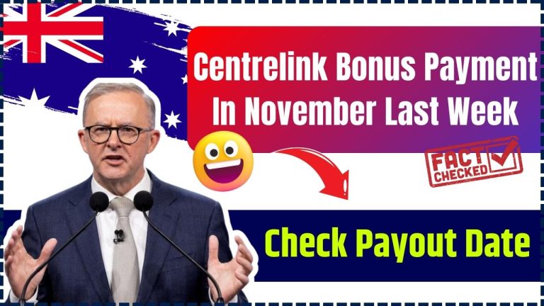 Centrelink Bonus Payment In November Last Week