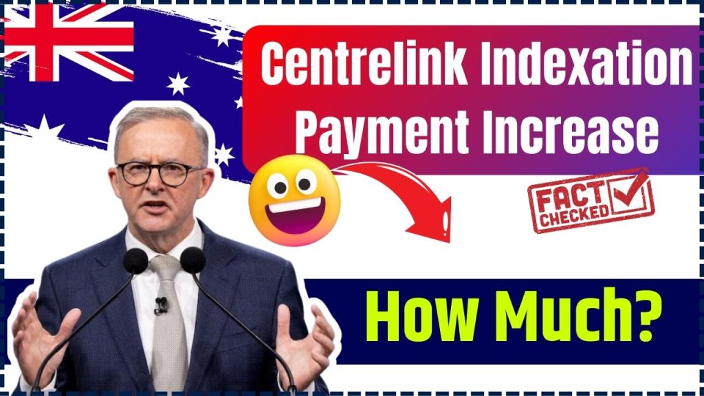 Centrelink Indexation Payment Increase