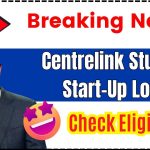 Centrelink Student Start-Up Loan