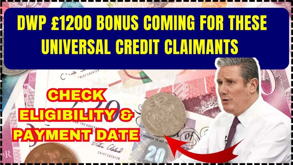 DWP £1200 Bonus Coming